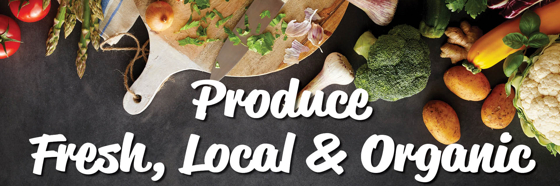 Fresh Local and Organic Produce